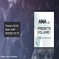 عکس ANA 2 Presets Volume 1 - Pop and Future House
