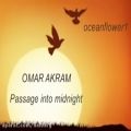 عکس موسیقی بی کلام زیبا OMAR AKRAM - Passage into midnight