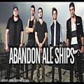 عکس آهنگ بسیار زیبای August از گروه Abandon All Ships