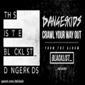 عکس DANGERKIDS - Crawl Your Way Out [Audio]