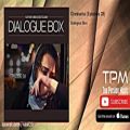 عکس Dialogue Box - Ghesseha - Episode 28 (دیالوگ باکس - قصه ها - قسمت بیست و هشتم)
