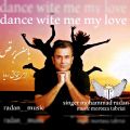 عکس آهنگ محمد رادان با من برقص