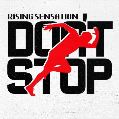 عکس آهنگ Rising Sensation Dont Stop