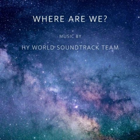 عکس آهنگ Hy World Soundtrack Team Where Are We
